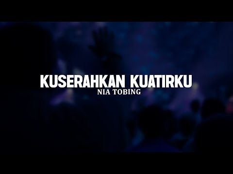 Kuserahkan Kuatirku - Nia Tobing (Lirik) || Lagu Rohani Kristen Pilihan Terbaik 2025 Menyentuh Hati