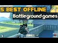 Best offline battleground games for android || G7 ||