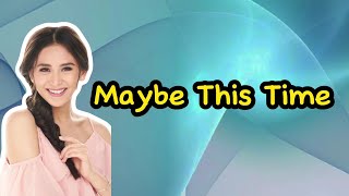 Maybe This Time Lyrics - Sarah Geronimo