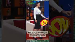 Download lagu Nafa Urbach tetap cantik dan selalu menjadi idola dari era 90an #trending #nafaurbach #artist #fyp mp3