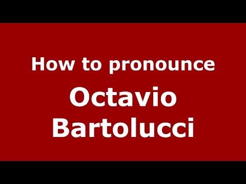 How to pronounce Octavio Bartolucci (Spanish/Argentina) - PronounceNames.com
