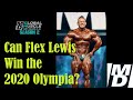 Can Flex Lewis Win The 2020 Mr Olympia? | MD GLOBAL MUSCLE CLIPS S2 E8