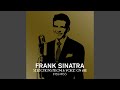 Frank Sinatra Dedication to Canadian Soliders at Rockcliffe Hospital, Ontario / I'll Be Seeing...