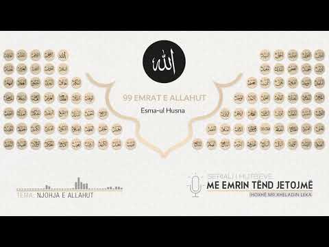 Me emrin tënd jetojmë | 01.Njohja e Allahut - Hoxhë Mr. Xheladin Leka