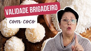 Qual A Validade Do Brigadeiro Gourmet Com Coco, Prestígio, Beijinho? 🥥