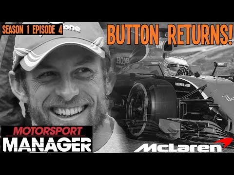 BUTTON RETURNS! - MCLAREN S01E04 - MOTORSPORT MANAGER F1 MOD