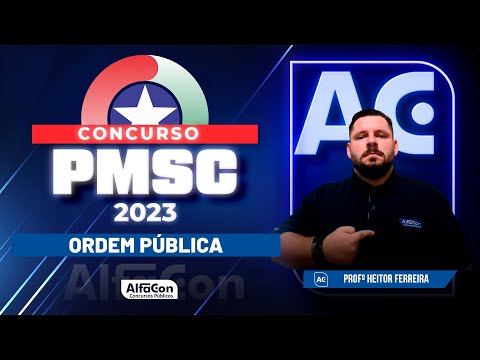 Concurso PM SC 2023 -  Aula de Ordem Pública - AlfaCon