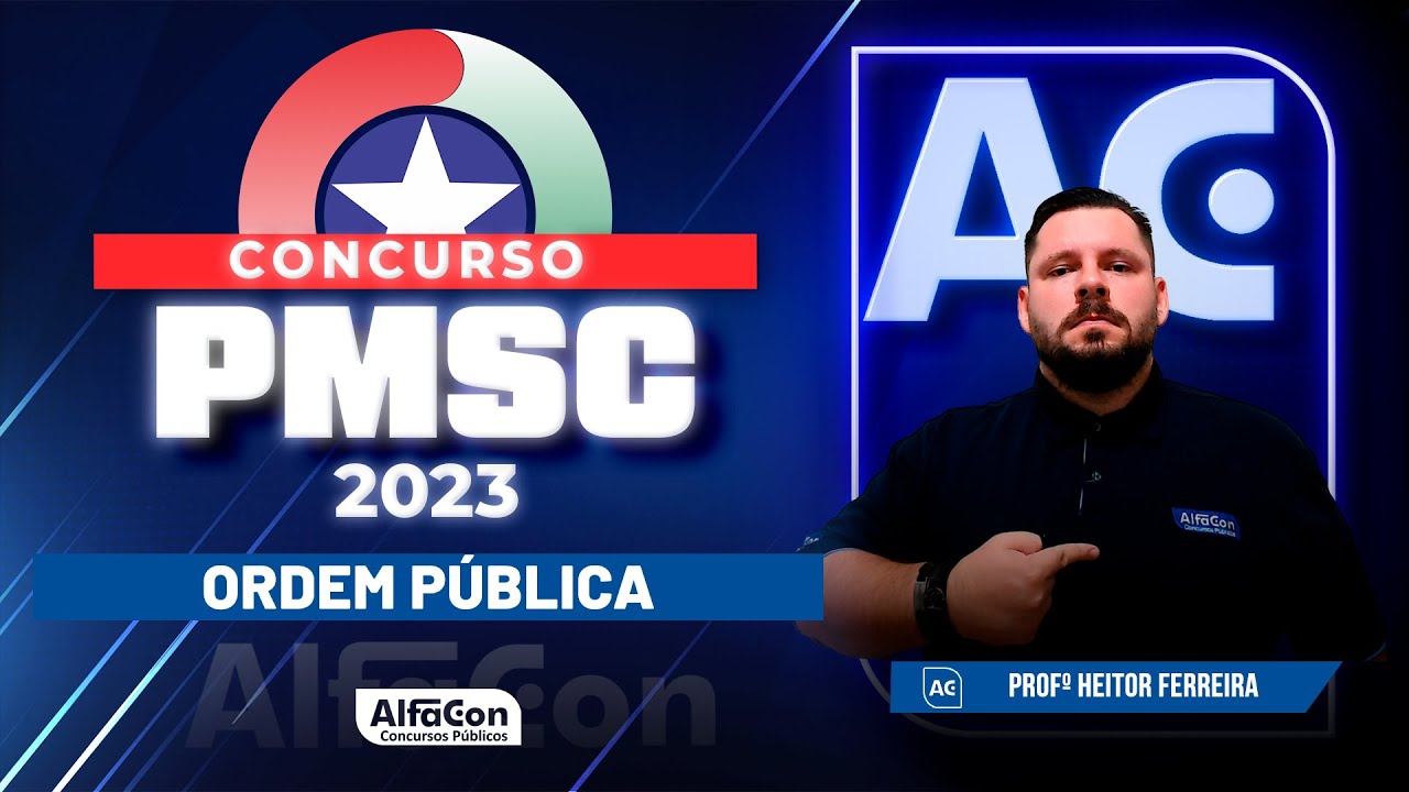 Concurso PM SC 2023 -  Aula de Ordem Pública - AlfaCon