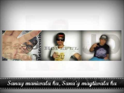 Sana'y maniwala ka, Sana'y magtiwala ka - Rado, Hopeful, J.D