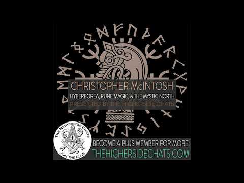 Christopher McIntosh | Hyberborea, Rune Magic, & The Mystic North