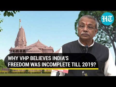 Watch: VHP leader says Indian Hindus got religious & cultural freedom in 2019 after Ayodhya verdict