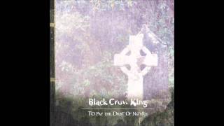 Black Crow King - Grotesque Existence