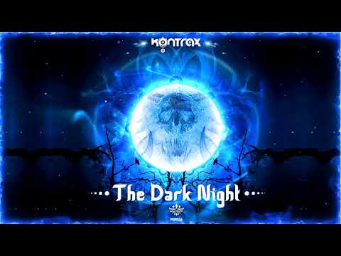 Kontrax & Knock Out - The Dark Night
