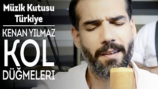 Kol Düğmeleri - Barış Manço (Cover) - feat. Kenan Yılmaz - Müzik Kutusu Türkiye