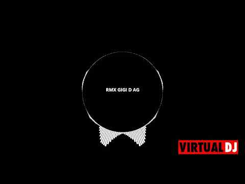 (RMX) GIGI D'agostino