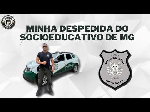 MINHA DESPEDIDA DO SOCIOEDUCATIVO MG