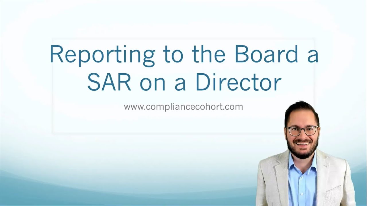 Reporting a SAR on a Director to the Board