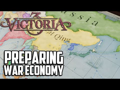 Preparing a war Economy - Tutorial for complete beginners - Victoria 3
