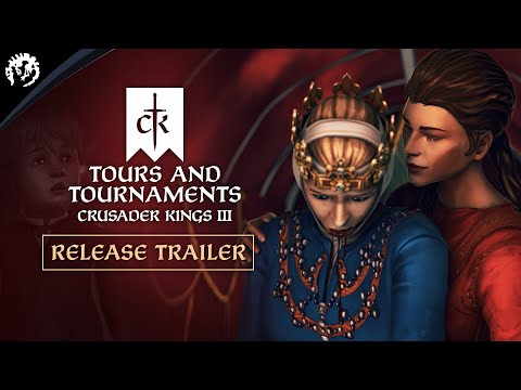 Crusader Kings III: Tours & Tournaments