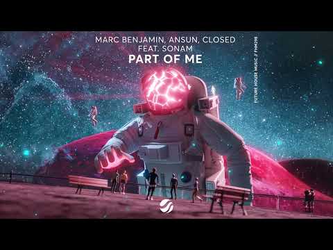 Marc Benjamin, Ansun, CLOSED - Part Of Me