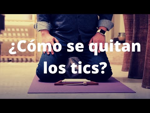 Cómo se QUITAN los TICS nerviosos