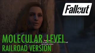 Fallout 4 - Molecular Level (Railroad Version)