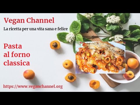 Vegan Channel - Pasta al forno classica