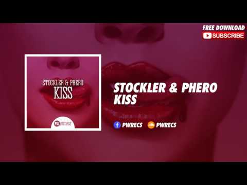 Stockler & Phero - KISS (Original Mix)
