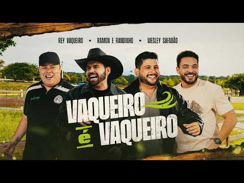 VAQUEIRO É VAQUEIRO (Clipe Oficial)
