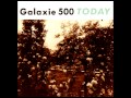 Galaxie 500 - Flowers (lyrics)