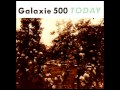 Galaxie 500 - Flowers (lyrics) 