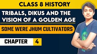 Some were Jhum Cultivators 8 | tribals dikus and the vision of a golden age | Shifting cultivation 8