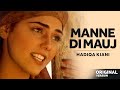 Hadiqa Kiani Manne Di Mauj 1996 Original Version Official Video