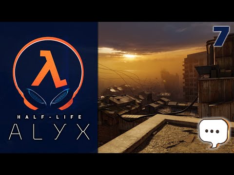 Half-Life Alyx Developer Commentary  |  Part 7