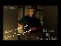 Prashant Salil  | Santoor  Instrumental | Kahin Door Jab Din Dhal Jaaye