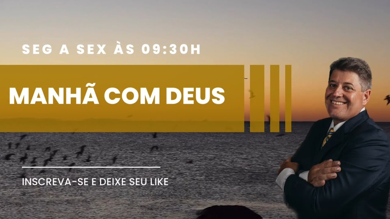 MANHÃ COM DEUS 20/09/2024