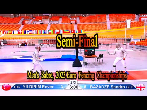 Intense Sabre Semi-Final: Yildirim (TUR) vs. Bazadze (GEO) | 2023 Euro Fencing Champs