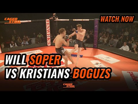 Will Soper Vs Kristians Boguzs | Caged Steel 27 [Free Full MMA Fight]