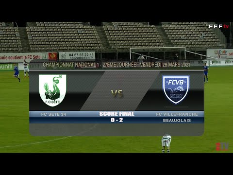 Foot - FC Sète 34 vs FCVB 26/03/2021