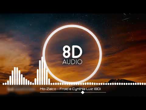 (Áudio 8D) Mô-Zaico - Froid e Cynthia Luz (USE FONE!)