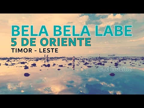 Bela Bela Labe | 5 de Oriente Timor leste