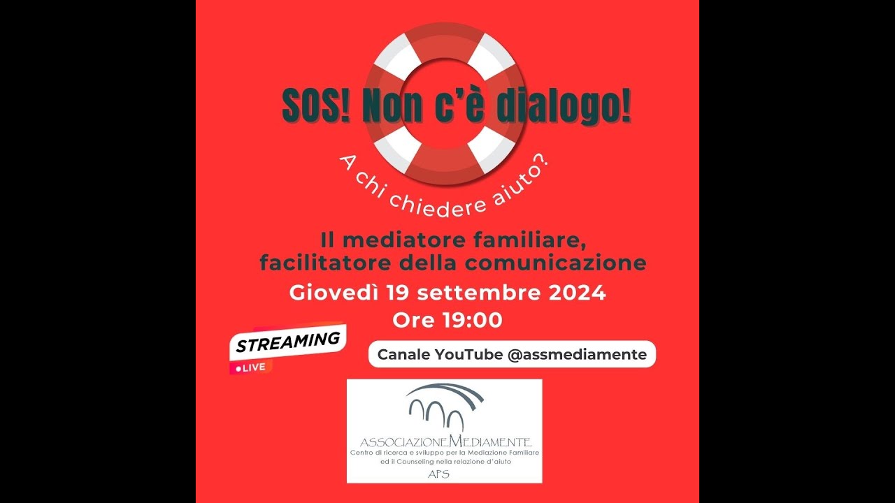 Diretta SOS Non c'è dialogo: il mediatore familiare, facilitatore della comunicazione