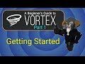 VORTEX Beginner S Guide 1 Getting Started