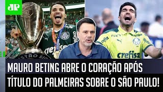 ‘Eu chorei para ca****! Esse Palmeiras 4 x 0 São Paulo, para mim, foi…” Mauro Beting ABRE O CORAÇÃO