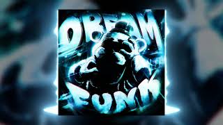 Download lagu DREAM FUNK (SLOWED) mp3