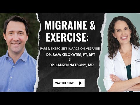 Migraine & Exercise Part 1: Exercise's Impact on Migraine