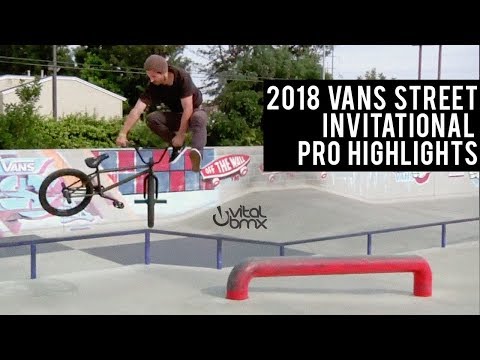Reyolds, Kerley, Smillie, Roche - 2018 VANS BMX Street Invitational Pro Highlights