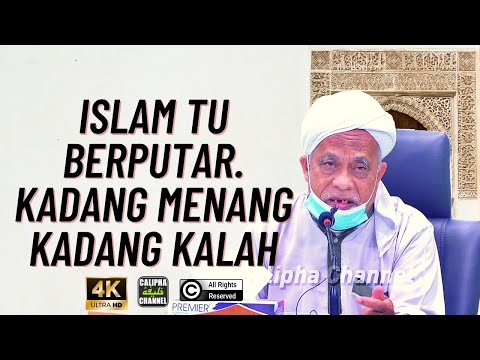 USTAZ SIDEK NOOR - ISLAM TU BERPUTAR. KADANG DI ATAS KADANG DI BAWAH