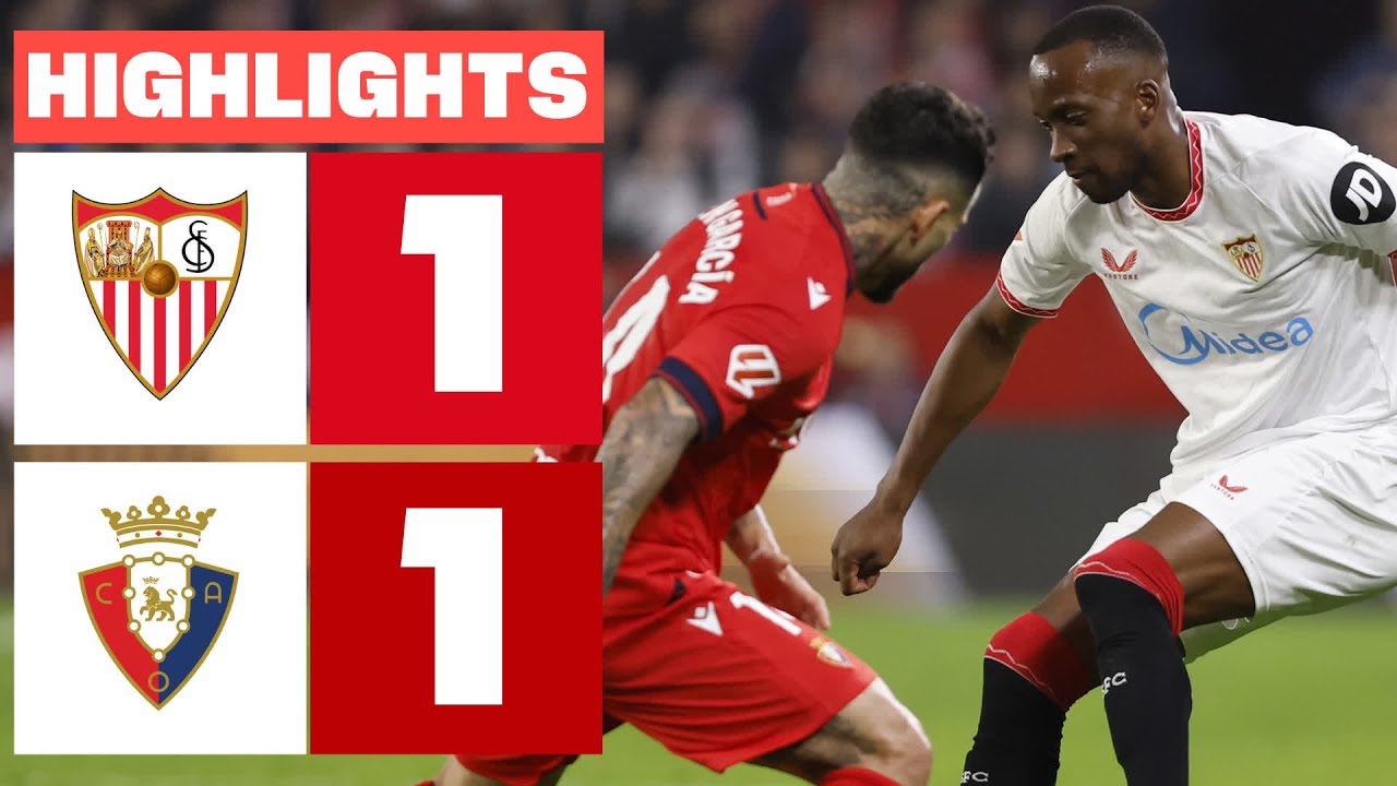 Sevilla vs Osasuna Highlights