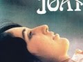Joan Baez - Be Not Too Hard